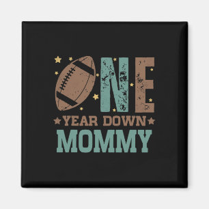 Mummy Of The 1 Year Old Football 1st Year Down Bir Magnet