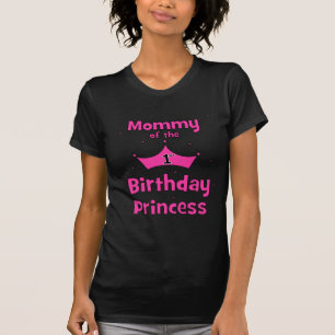 Mummy Of The 1st Birthday Princess! T-Shirt