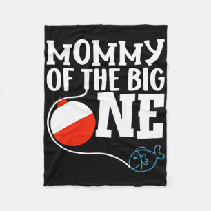 Mummy Of The Big One Fishing Boy First Birthday Of Fleece Blanket