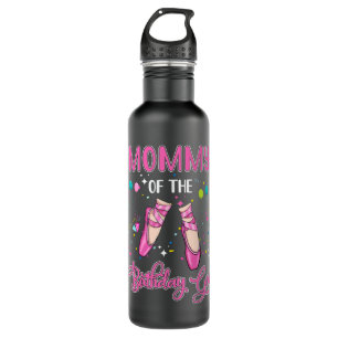 Mummy Of The Birthday Ballerina Girl Party Ballet  710 Ml Water Bottle