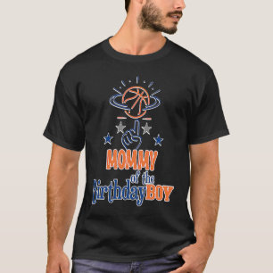 Mummy of the Birthday Boy Basketball Theme Matchin T-Shirt
