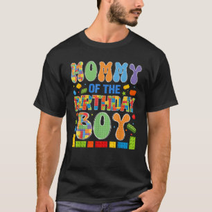 Mummy Of The Birthday Boy Building Block Birthday T-Shirt
