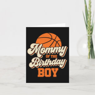 Mummy Of The Birthday Boy Bysketbyll Mama Mum Fun Card