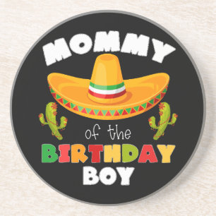 Mummy Of The Birthday Boy Cinco de Mayo Coaster