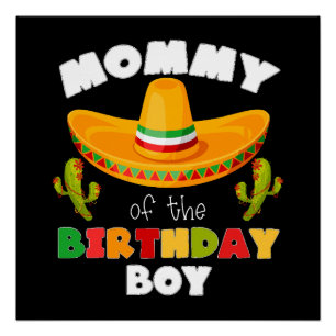 Mummy Of The Birthday Boy Cinco de Mayo Poster