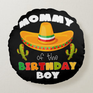 Mummy Of The Birthday Boy Cinco de Mayo Round Cushion