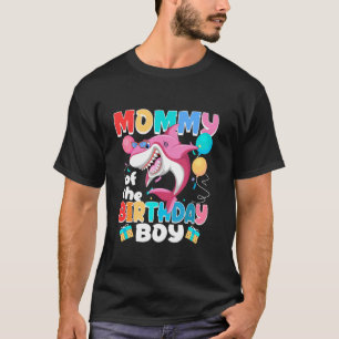 Mummy of the Birthday Boy Family Matching Party Sh T-Shirt