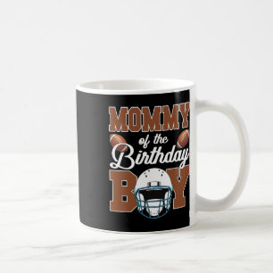 Mummy Of The Birthday Boy Football Party Family Ma Coffee Mug