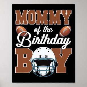 Mummy Of The Birthday Boy Football Party Family Ma Poster