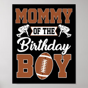 Mummy Of The Birthday Boy Football Party Family Ma Poster