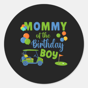 Mummy Of The Birthday Boy Golf Sport Family Matchi Classic Round Sticker