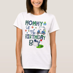 Mummy Of The Birthday Boy Hole In One Golf Lover 1 T-Shirt