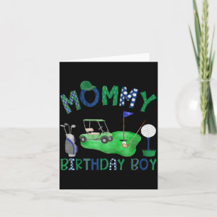 Mummy of The Birthday Boy Hole in One Golf Lover Card