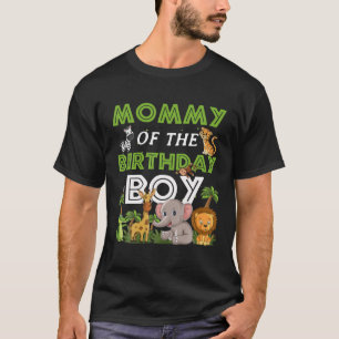 Mummy Of The Birthday Boy Zoo Theme Animal Party T-Shirt
