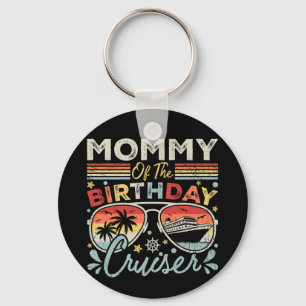 Mummy of the Birthday Cruiser Vacation Circle Key Ring