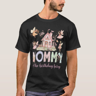 Mummy Of The Birthday Fairy Girl Magical Family T-Shirt