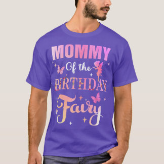 Mummy Of The Birthday Fairy Princess Girl Party De T-Shirt
