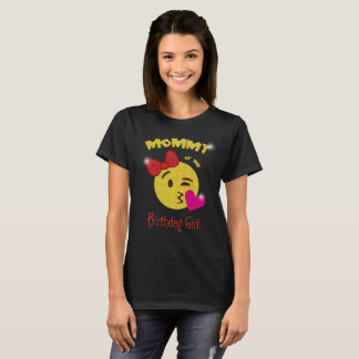 Mummy of the Birthday Girl Emoji Birthday Party T-Shirt