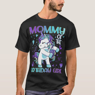 Mummy of the Birthday Girl Flossing Unicorn Mum Mo T-Shirt