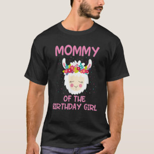 Mummy Of The Birthday Girl Llama First 1st Birthda T-Shirt
