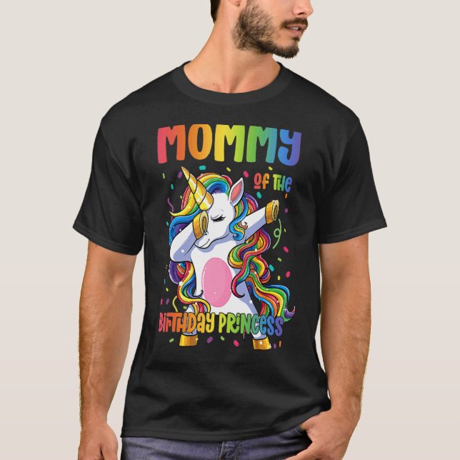 Mummy Of The Birthday Princess Girl Dabbing Unicor T-Shirt (Front)