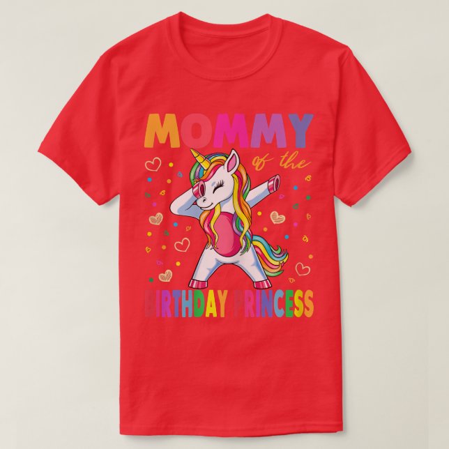 Mummy Of The Birthday Princess Mother Girl Unicorn T-Shirt (Design Front)
