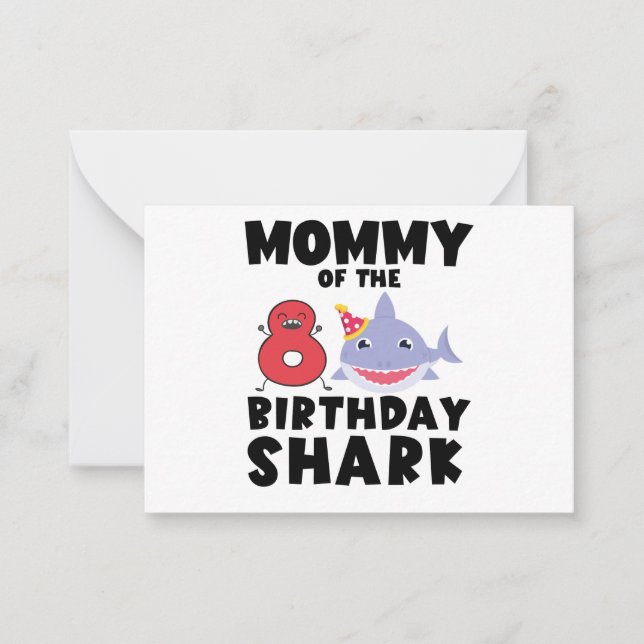 Mummy Of The Birthday Shark 8 years old Birthday Card (Front)