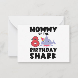 Mummy Of The Birthday Shark 8 years old Birthday Card