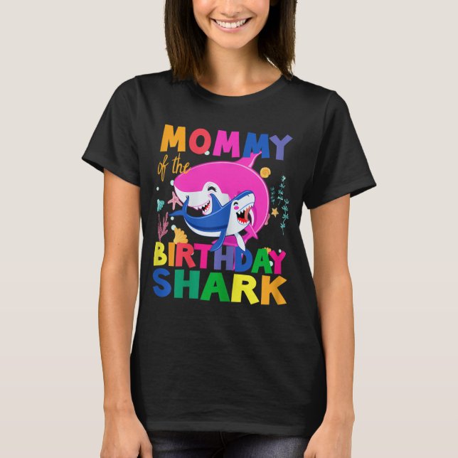 Mummy of the Birthday Shark birthday T-Shirt (Front)