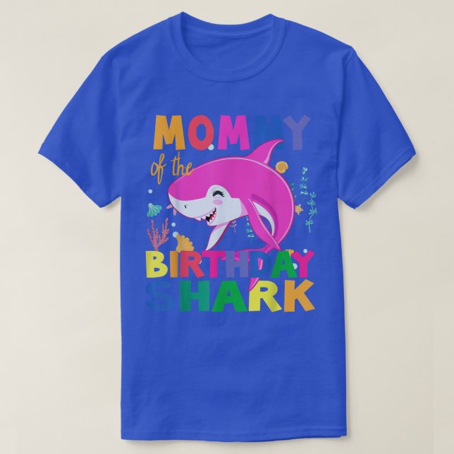 Mummy Of The Birthday son Shark Birthday Mummy hap T-Shirt (Design Front)