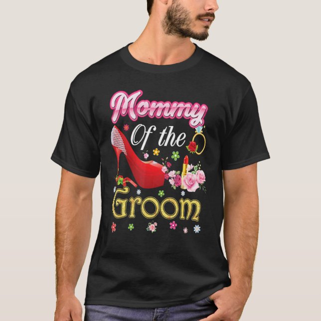 Mummy Of The Groom Happy Wedding Flower Pink Shoe  T-Shirt (Front)