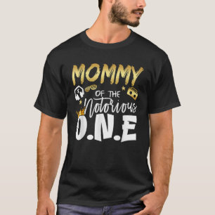 Mummy Of The Notorious One Old School 1st Hip Hop T-Shirt