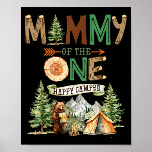Mummy of the one happy camper 1st birthday camping poster