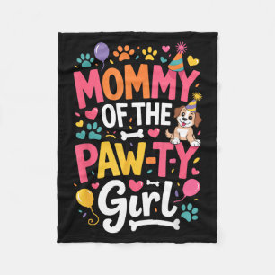 Mummy of the paw-ty girl cute dog birthday mum fleece blanket