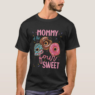 Mummy Of The Sweet Four 4Th Doughnut Birthday Part T-Shirt