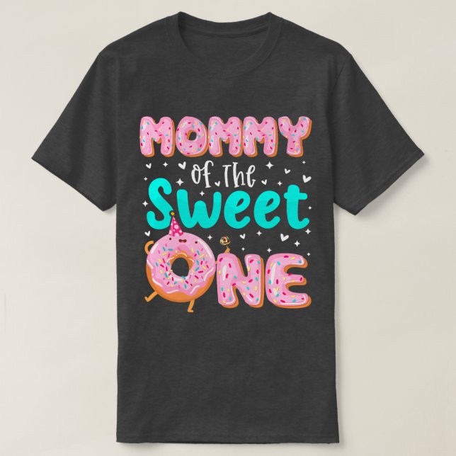 Mummy Of The Sweet One 1st Birthday Doughnut Theme T-Shirt (Design Front)