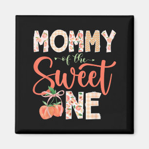 Mummy of The Sweet One Peach 1st Birthday Girl Magnet