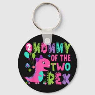 Mummy Of The Two Rex 2nd Birthday Boy Dinosaur T-r Key Ring