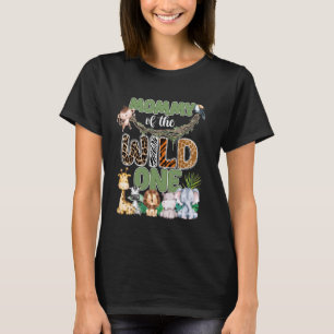 Mummy Of The Wild One 1st Birthday Safari Family M T-Shirt