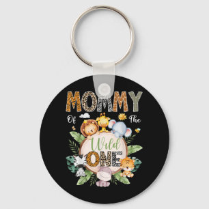 Mummy Of The Wild One 1st Birthday Safari Jungle A Key Ring