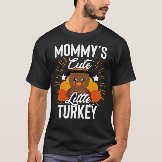 Mummy’s Cute Little Turkey trendy Design T-Shirt (Front)