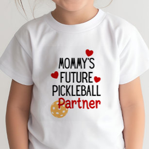Mummy’s Future Pickleball Partner Child Toddler T-Shirt