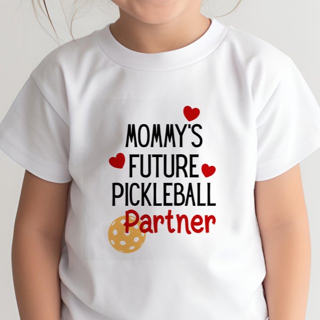 Mummy’s Future Pickleball Partner Child Toddler T-Shirt (Creator Uploaded)