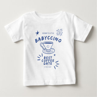 Mummy’s Little Babyccino Coffee Date Baby T-Shirt