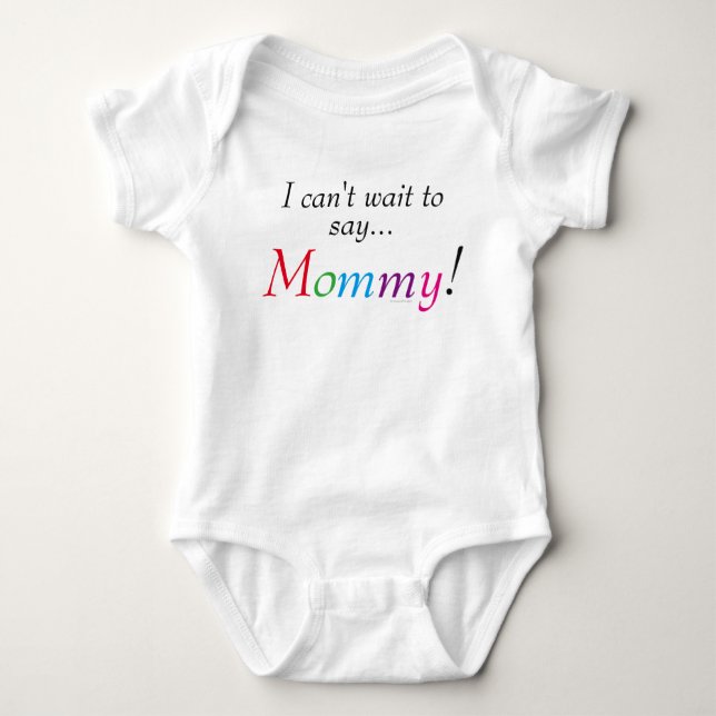 Mummy Saying Fun Infant Shirt (Front)