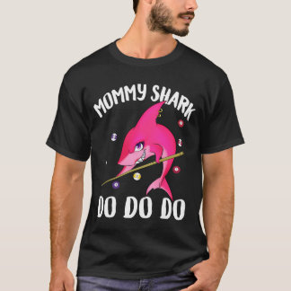 Mummy Shark Billiards T-Shirt