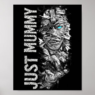 Mummy shirt Funny Scary Halloween Egyptian Mummy Poster
