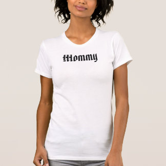 Mummy T-Shirt