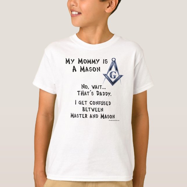 Mummy the Master Mason T-Shirt (Front)
