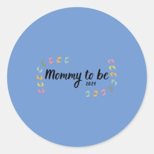 Mummy to be 2024 classic round sticker